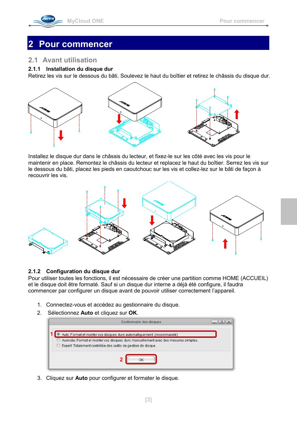 2 pour commencer, 1 avant utilisation, 1 installation du disque dur | 2 configuration du disque dur | AKiTiO MyCloud ONE User Manual | Page 12 / 33