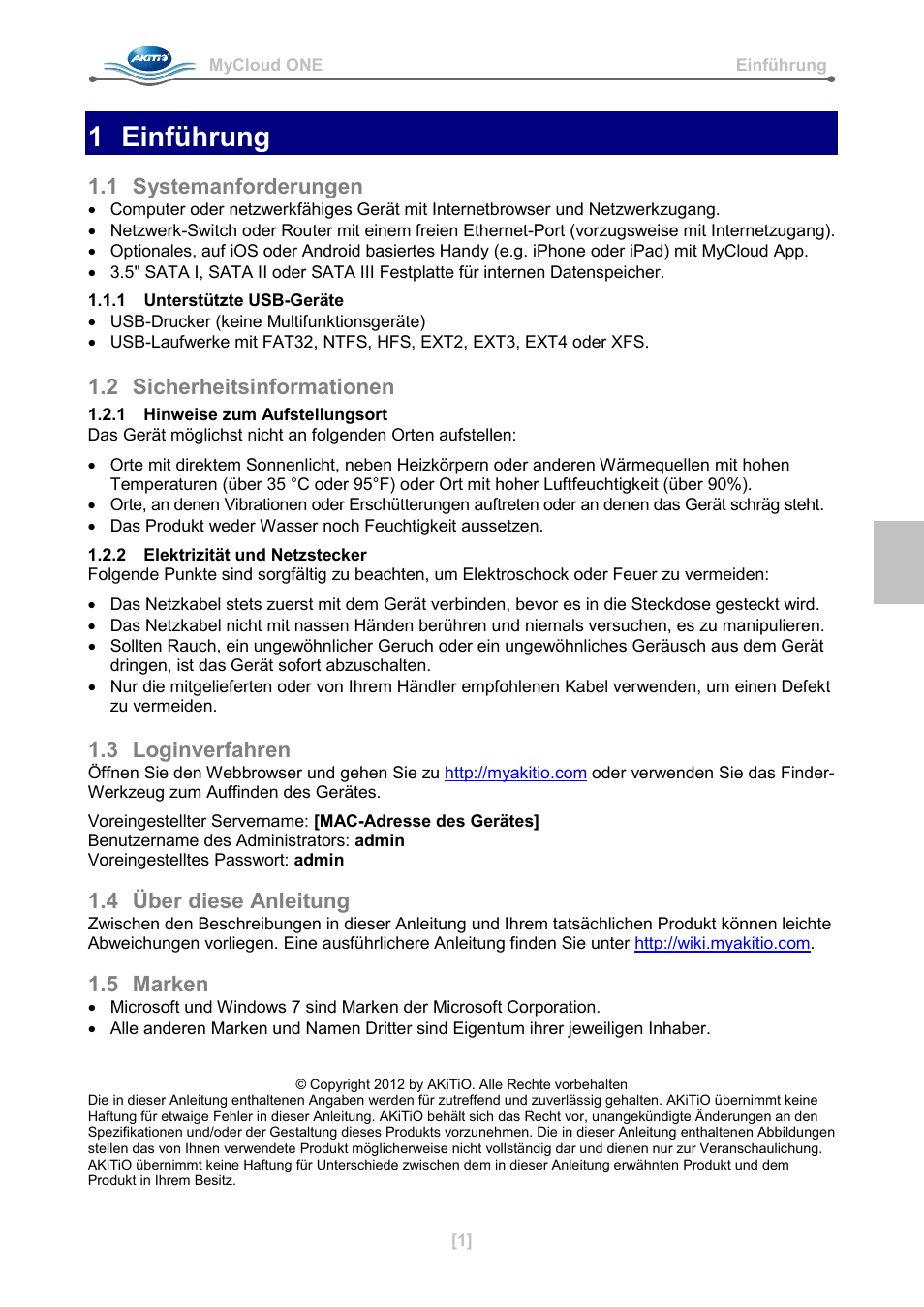 1 einführung, 1 systemanforderungen, 1 unterstützte usb-geräte | 2 sicherheitsinformationen, 1 hinweise zum aufstellungsort, 2 elektrizität und netzstecker, 3 loginverfahren, 4 über diese anleitung, 5 marken | AKiTiO MyCloud ONE User Manual | Page 6 / 33