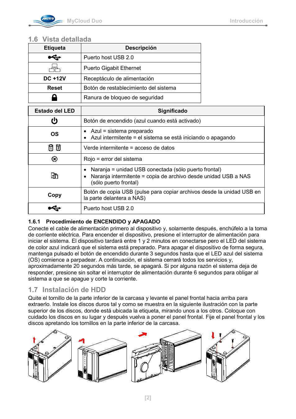 6 vista detallada, 1 procedimiento de encendido y apagado, 7 instalación de hdd | AKiTiO MyCloud Duo User Manual | Page 15 / 33