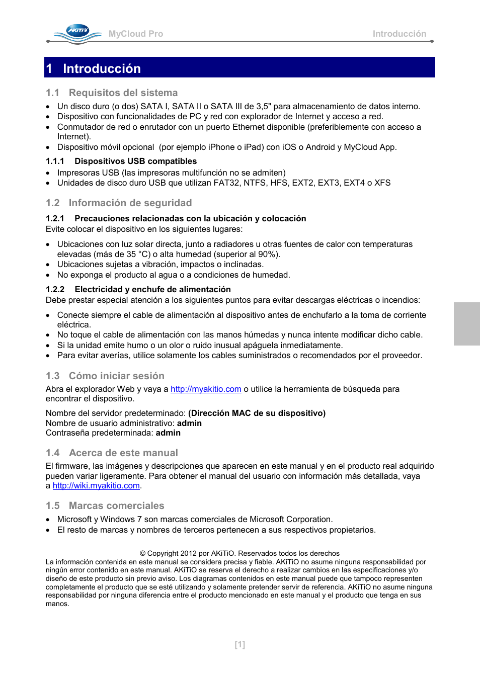 1 introducción, 1 requisitos del sistema, 1 dispositivos usb compatibles | 2 información de seguridad, 2 electricidad y enchufe de alimentación, 3 cómo iniciar sesión, 4 acerca de este manual, 5 marcas comerciales | AKiTiO MyCloud Pro User Manual | Page 14 / 37