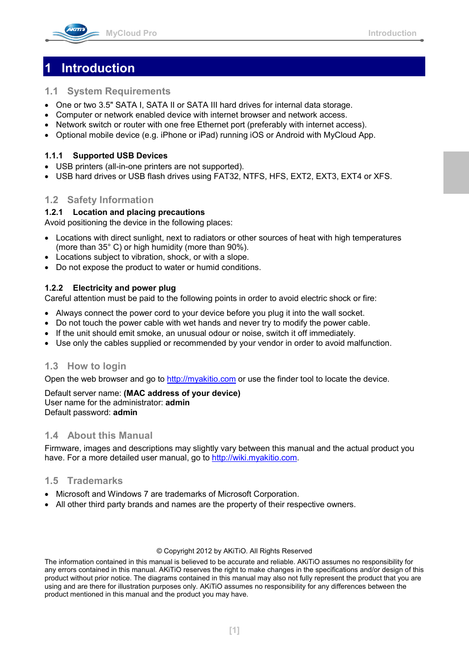 1 introduction, 1 system requirements, 1 supported usb devices | 2 safety information, 1 location and placing precautions, 2 electricity and power plug, 3 how to login, 4 about this manual, 5 trademarks | AKiTiO MyCloud Pro User Manual | Page 2 / 37