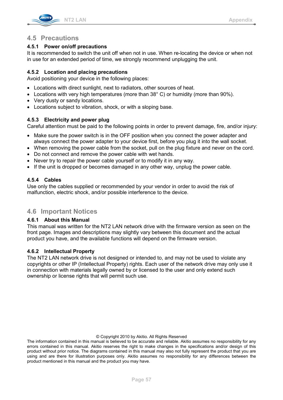 5 precautions, 1 power on/off precautions, 2 location and placing precautions | 3 electricity and power plug, 4 cables, 6 important notices, 1 about this manual, 2 intellectual property, Precautions, Power on/off precautions | AKiTiO NT2 LAN User Manual | Page 60 / 60