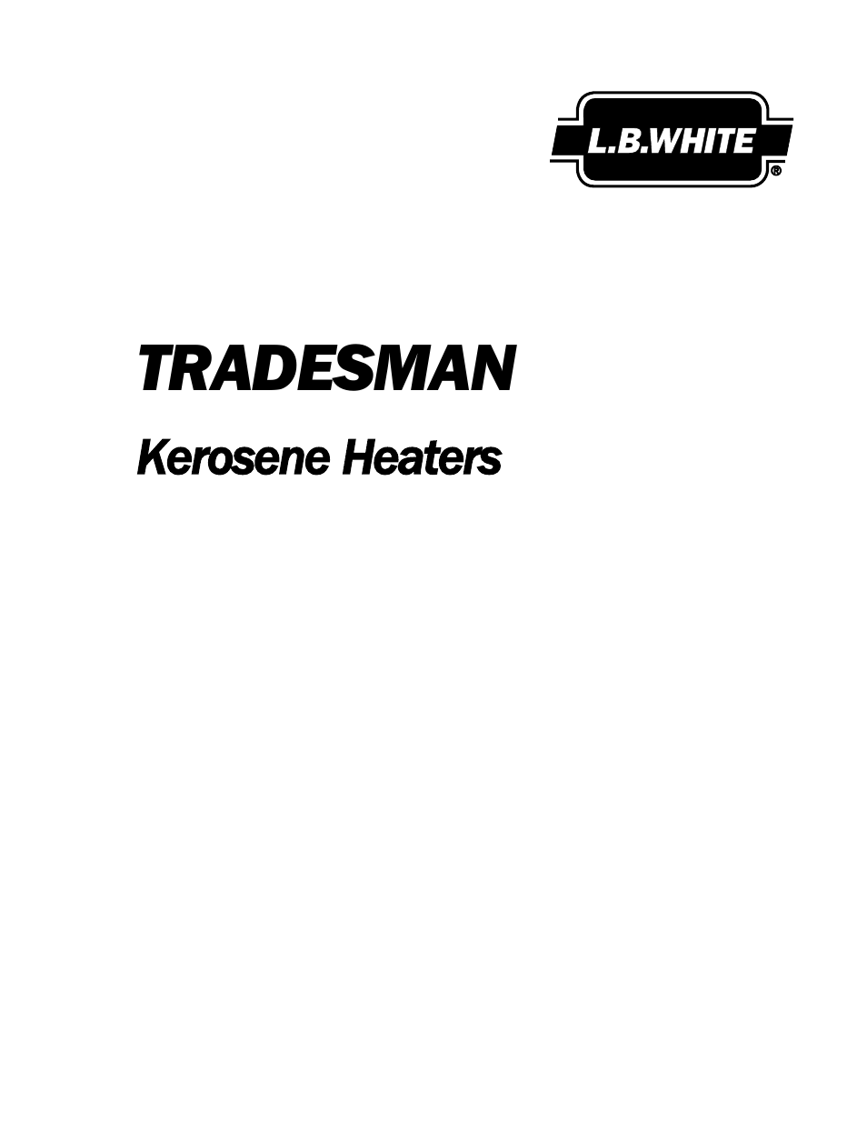 Tradesman - kerosene heaters, Tradesman | L.B. White Portable Gas Heaters User Manual | Page 71 / 99