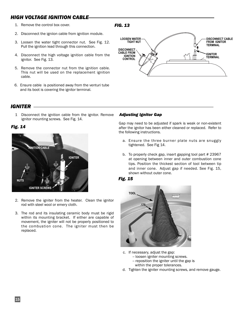 High voltage ignition cable igniter, Fig. 13, Fig. 14 | Fig. 15 | L.B. White I-17 Infraconic Spark Ignition User Manual | Page 16 / 26