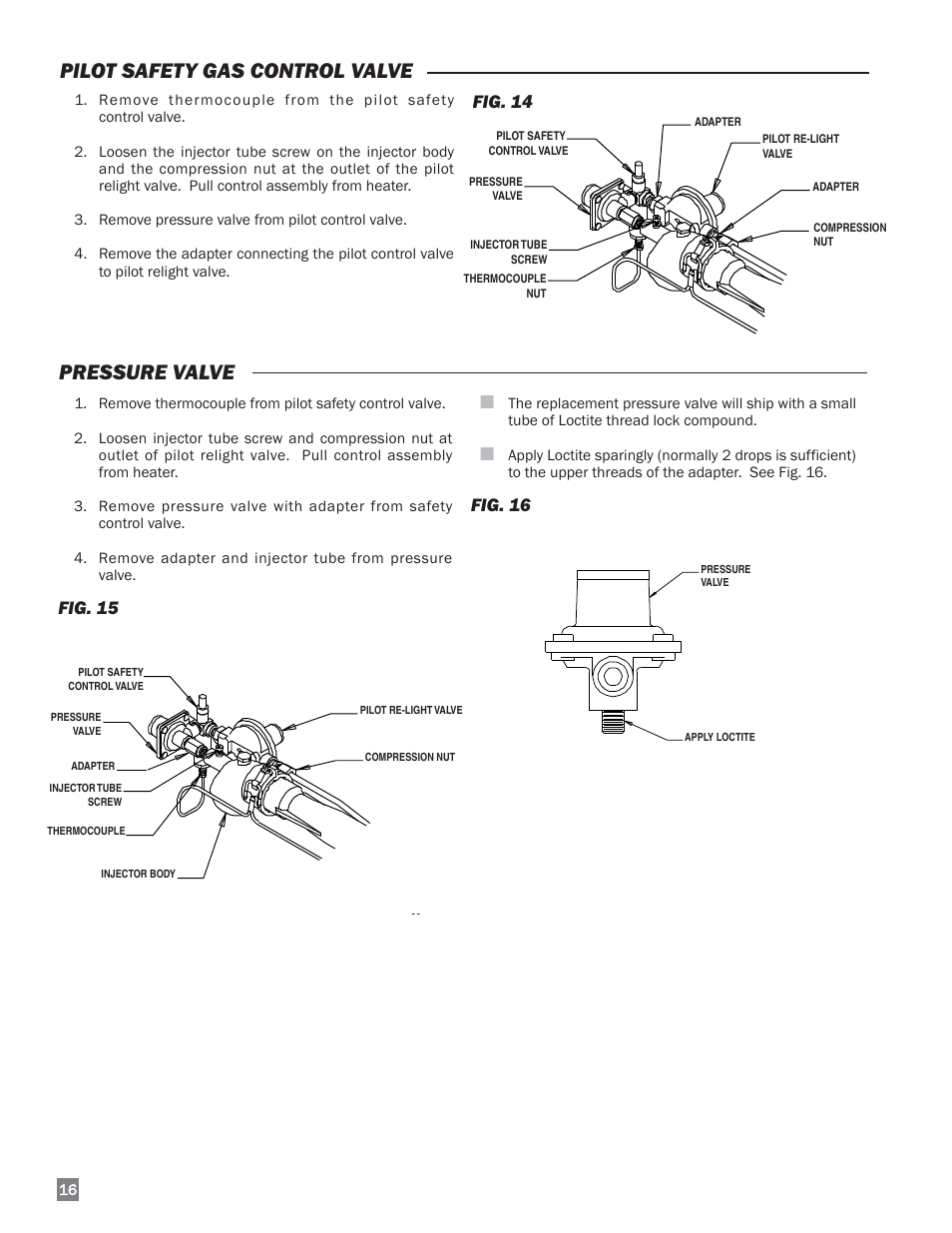 Pilot safety gas control valve, Pressure valve, Fig. 14 | Fig. 15, Fig. 16 | L.B. White I-34 Infraconic Pilot Ignition User Manual | Page 16 / 28