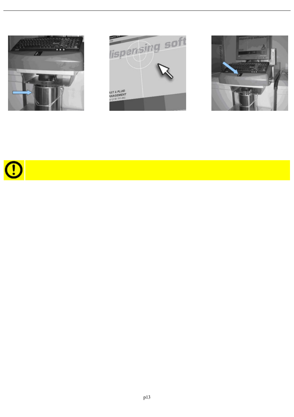 Step 2 - dispense colorant into base material | Fast & Fluid AT750 User Manual | Page 13 / 23