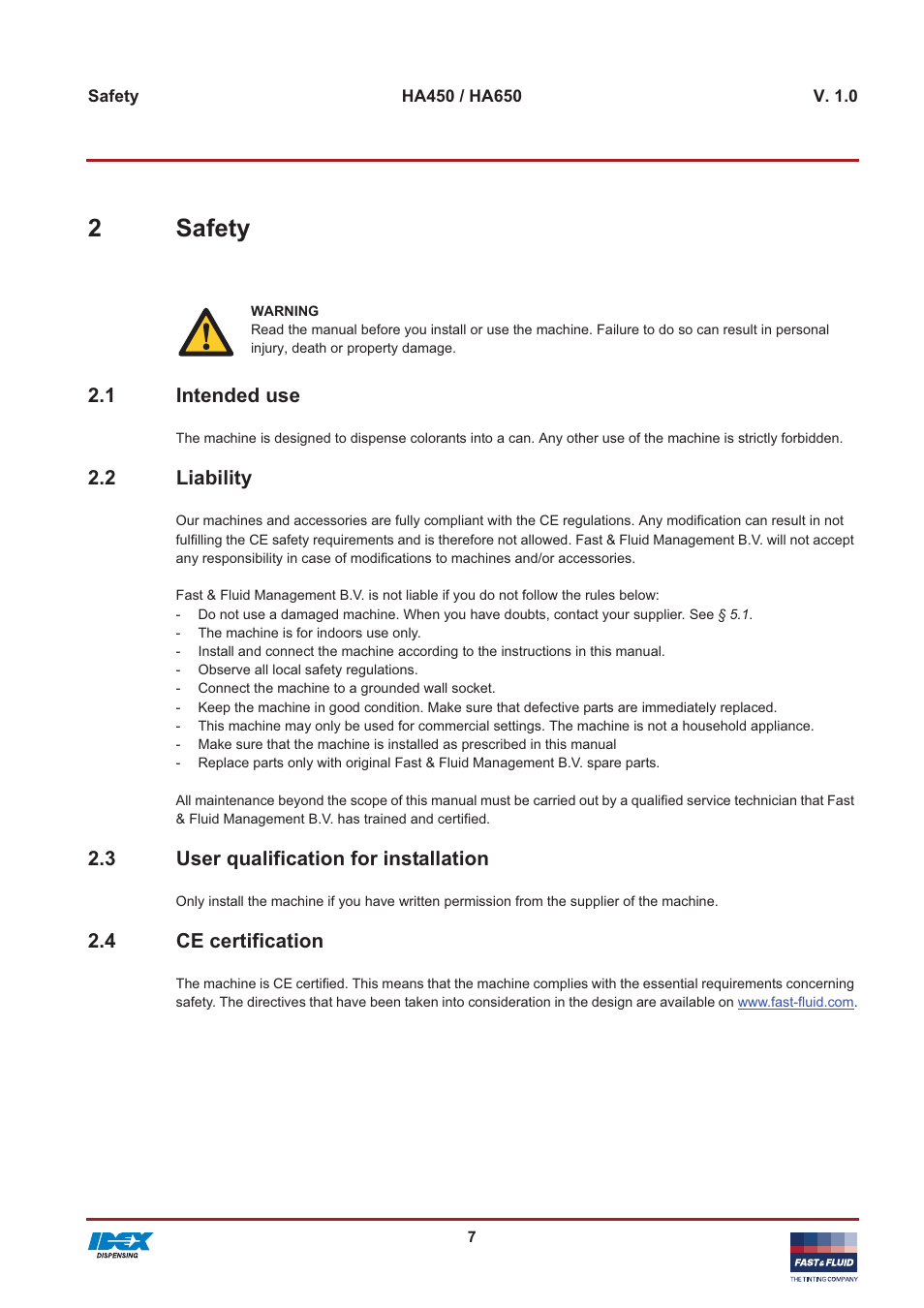 2safety, 1 intended use, 2 liability | 3 user qualification for installation, 4 ce certification | Fast & Fluid HA650 User Manual | Page 7 / 32