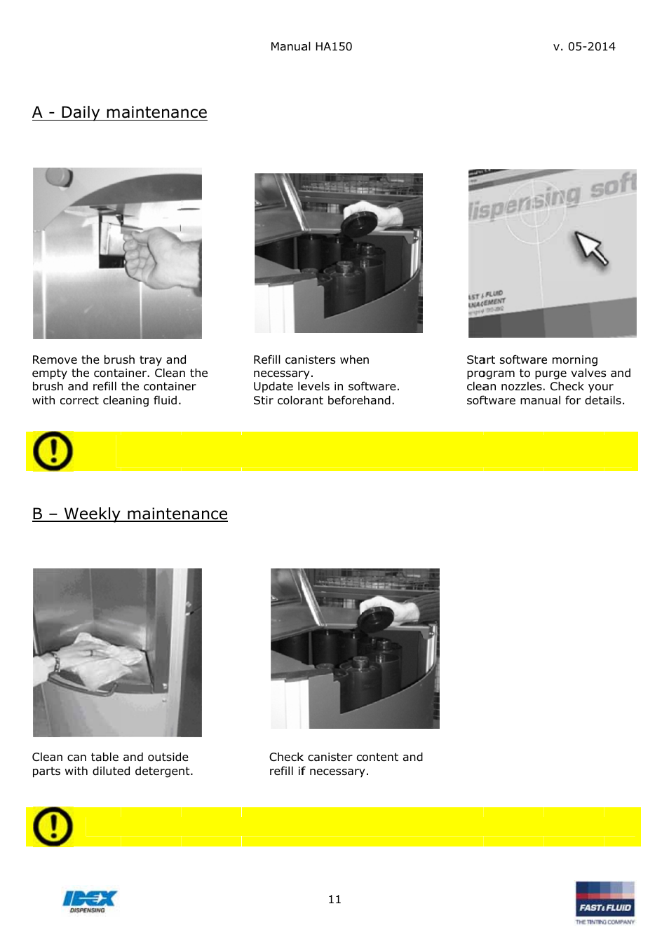 Intena, Ance, Daily m clean | Weekly remov, Aintena the brus, Mainte ve spilt p, Nce sh tray, Nance paint, Refill ca, Colorant | Fast & Fluid HA150 User Manual | Page 11 / 15