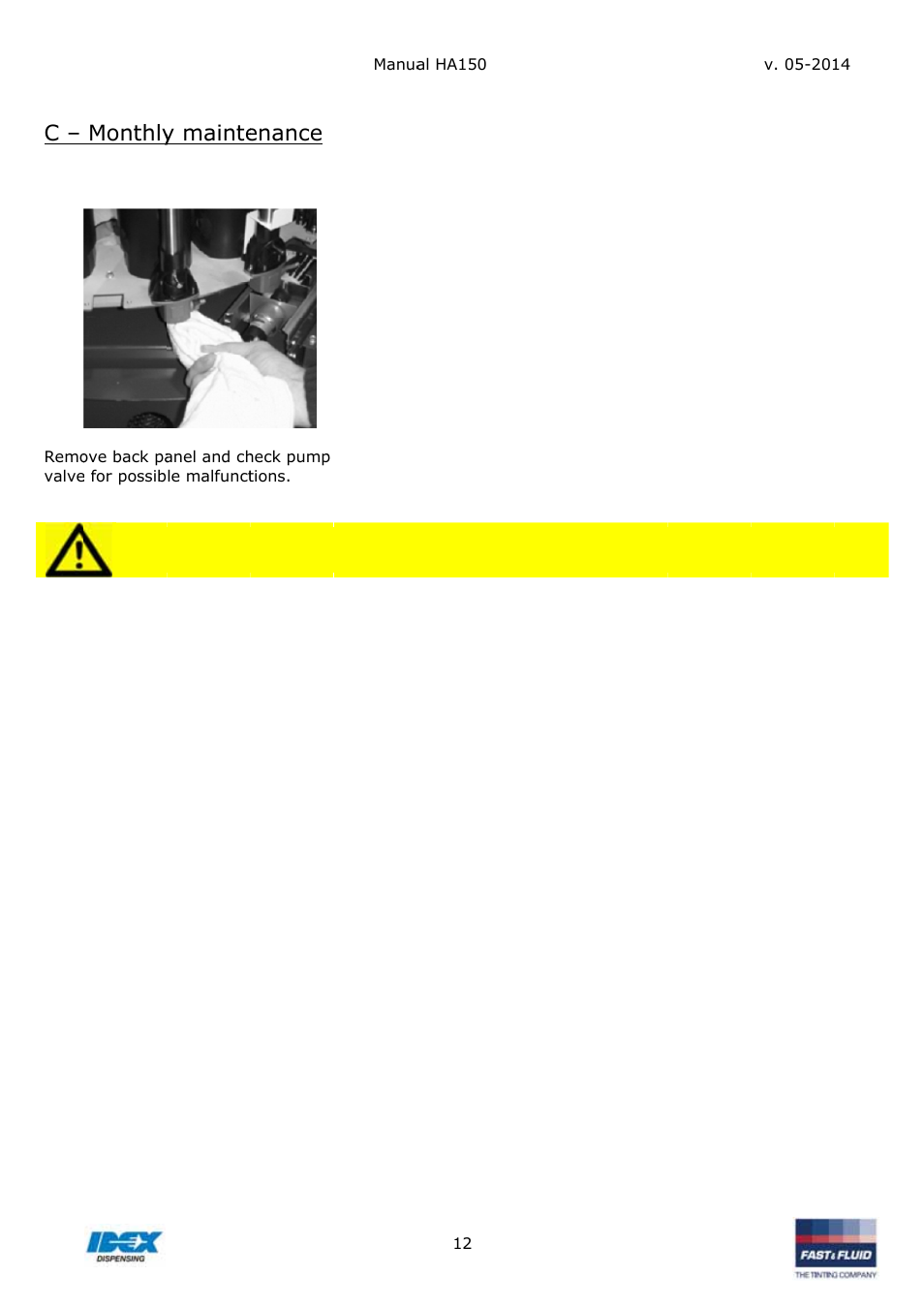 Monthly check, Y mainte and cle, Enance an impo | Ortant fu, Unctiona, L parts | Fast & Fluid HA150 User Manual | Page 12 / 15