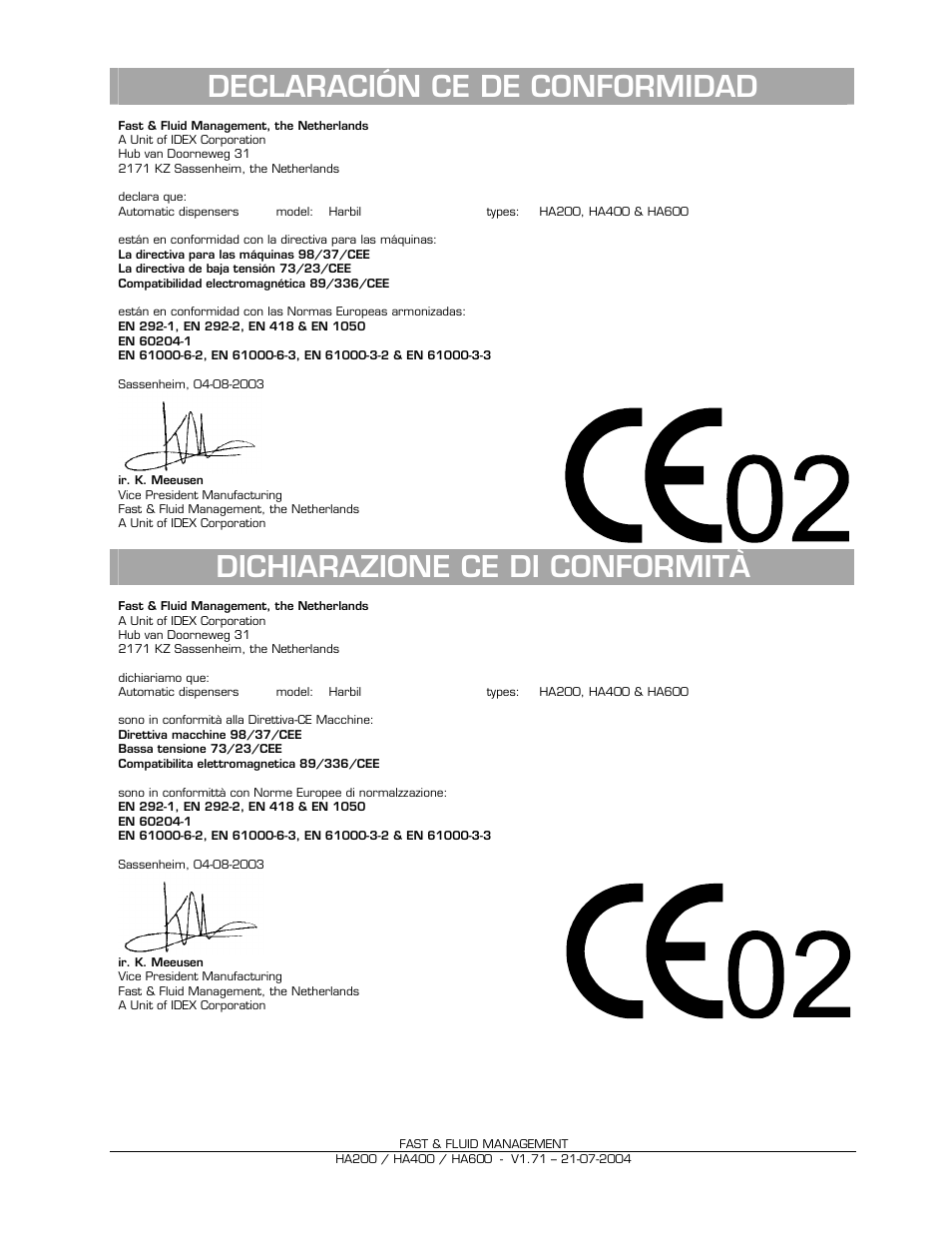 Declaración ce de conformidad, Dichiarazione ce di conformità | Fast & Fluid HA600 User Manual | Page 5 / 33