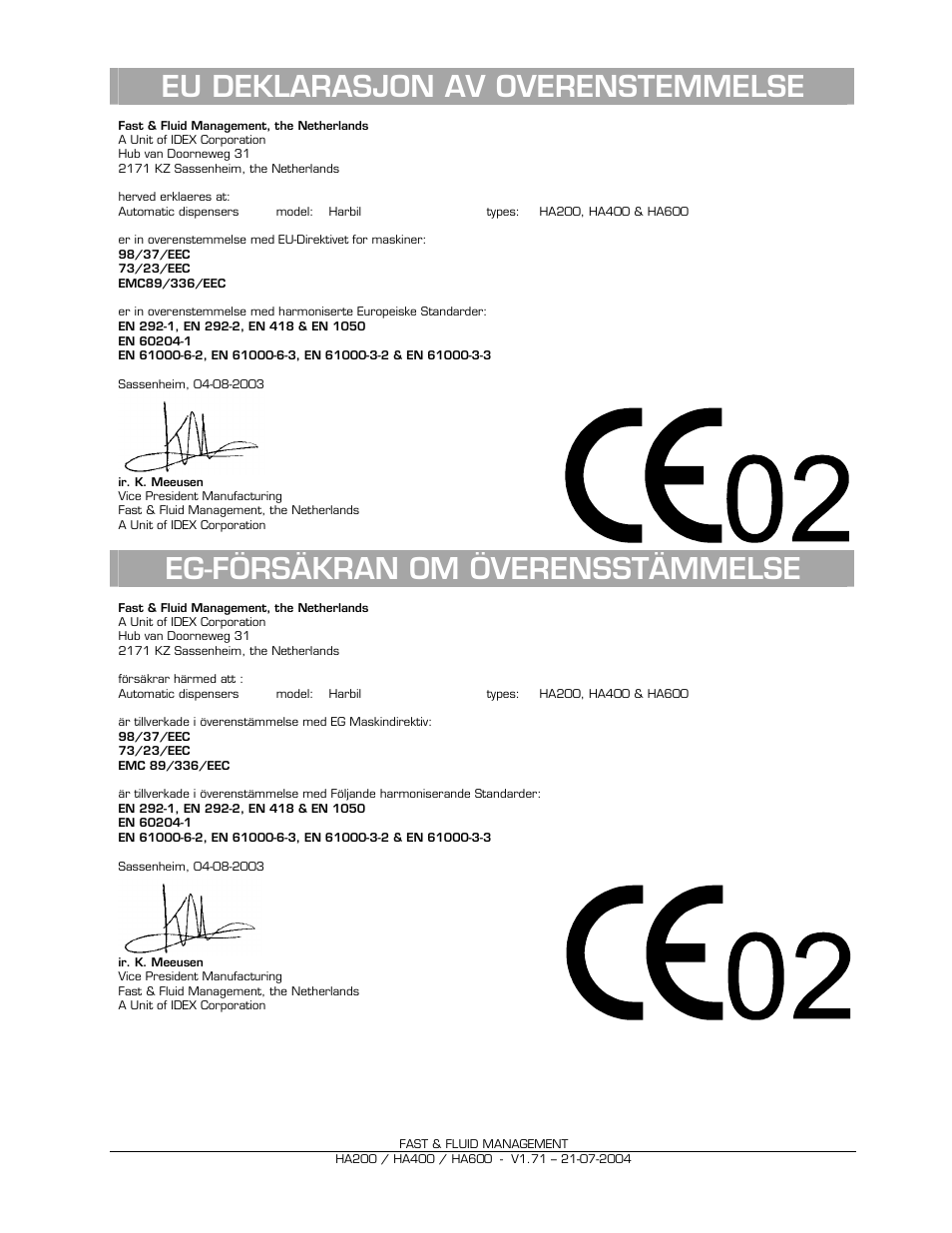 Eu deklarasjon av overenstemmelse, Eg-försäkran om överensstämmelse | Fast & Fluid HA600 User Manual | Page 7 / 33