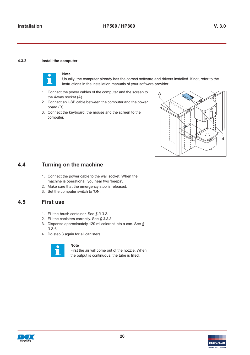 4 turning on the machine, 5 first use | Fast & Fluid HP800 User Manual | Page 26 / 30