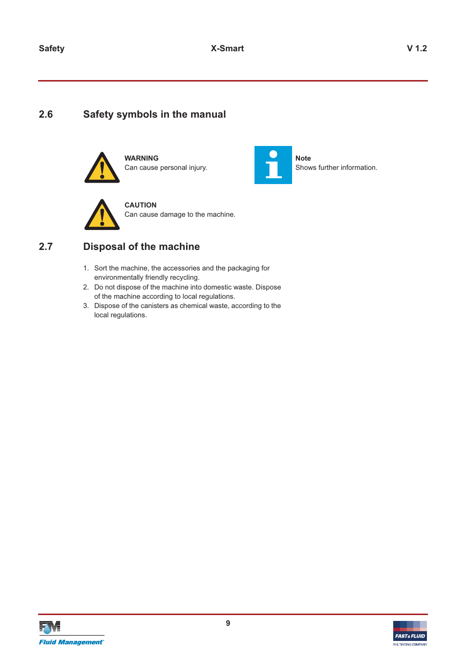 6 safety symbols in the manual, 7 disposal of the machine | Fast & Fluid X-Smart User Manual | Page 9 / 26