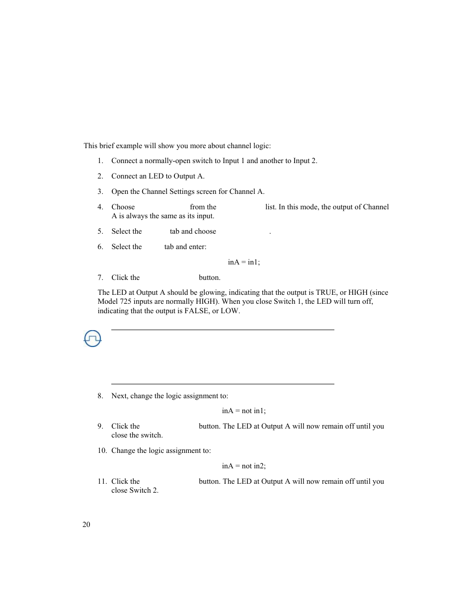 Experimenting with channel logic | BNC 725 User Manual | Page 20 / 63