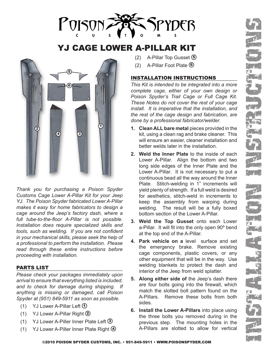 Poison Spyder YJ CAGE LOWER A-PILLAR KIT User Manual | 3 pages