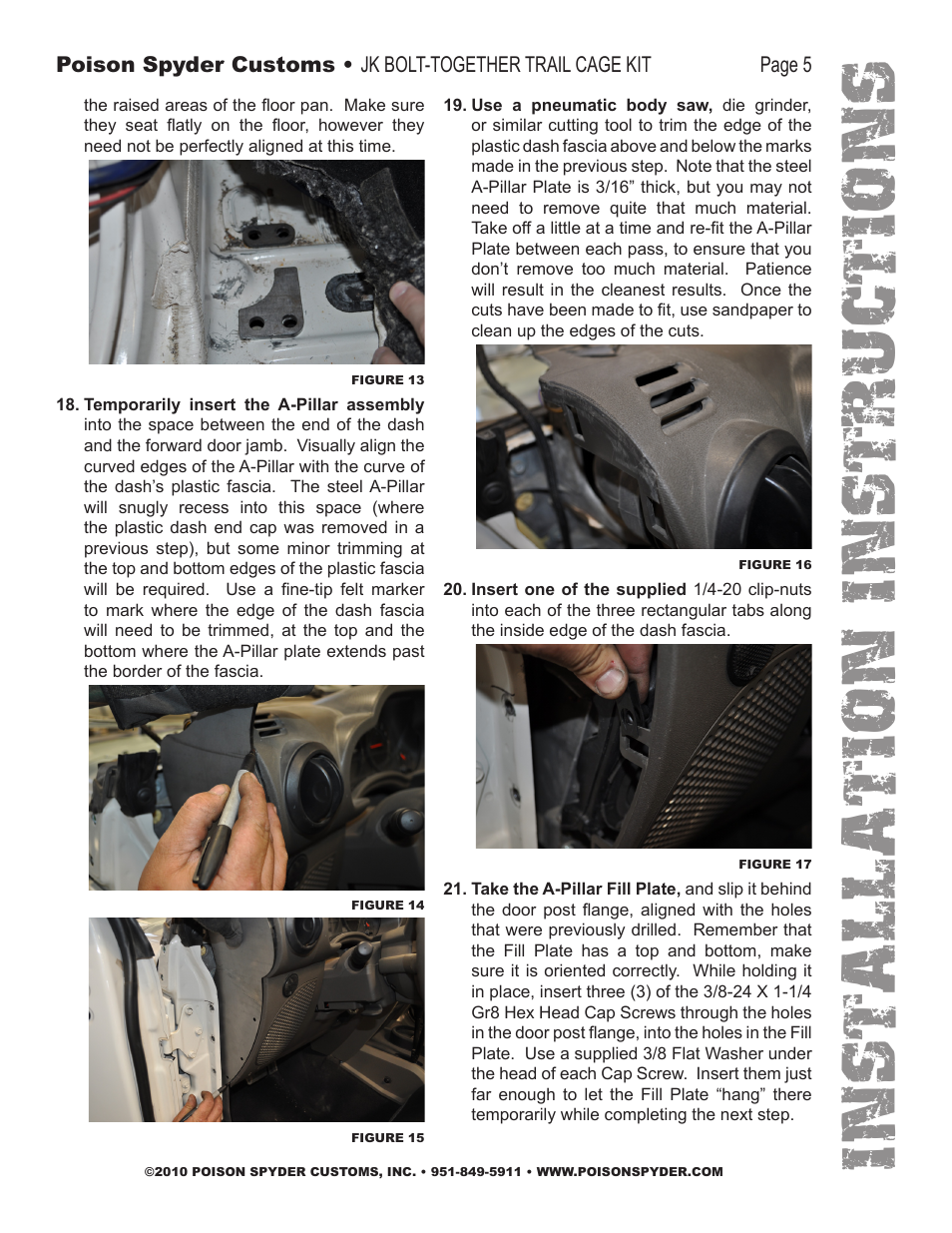 Installation instruc tio ns | Poison Spyder JK 07-10 BOLT-TOGETHER TRAIL CAGE User Manual | Page 5 / 12