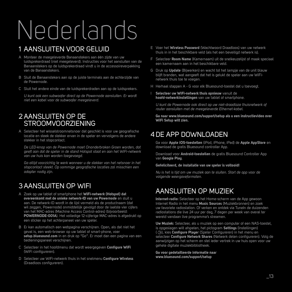Nederlands, Aansluiten voor geluid, Aansluiten op de stroomvoorziening | Aansluiten op wifi, De app downloaden, Aansluiten op muziek | Bluesound POWERNODE Quick start guide User Manual | Page 13 / 16
