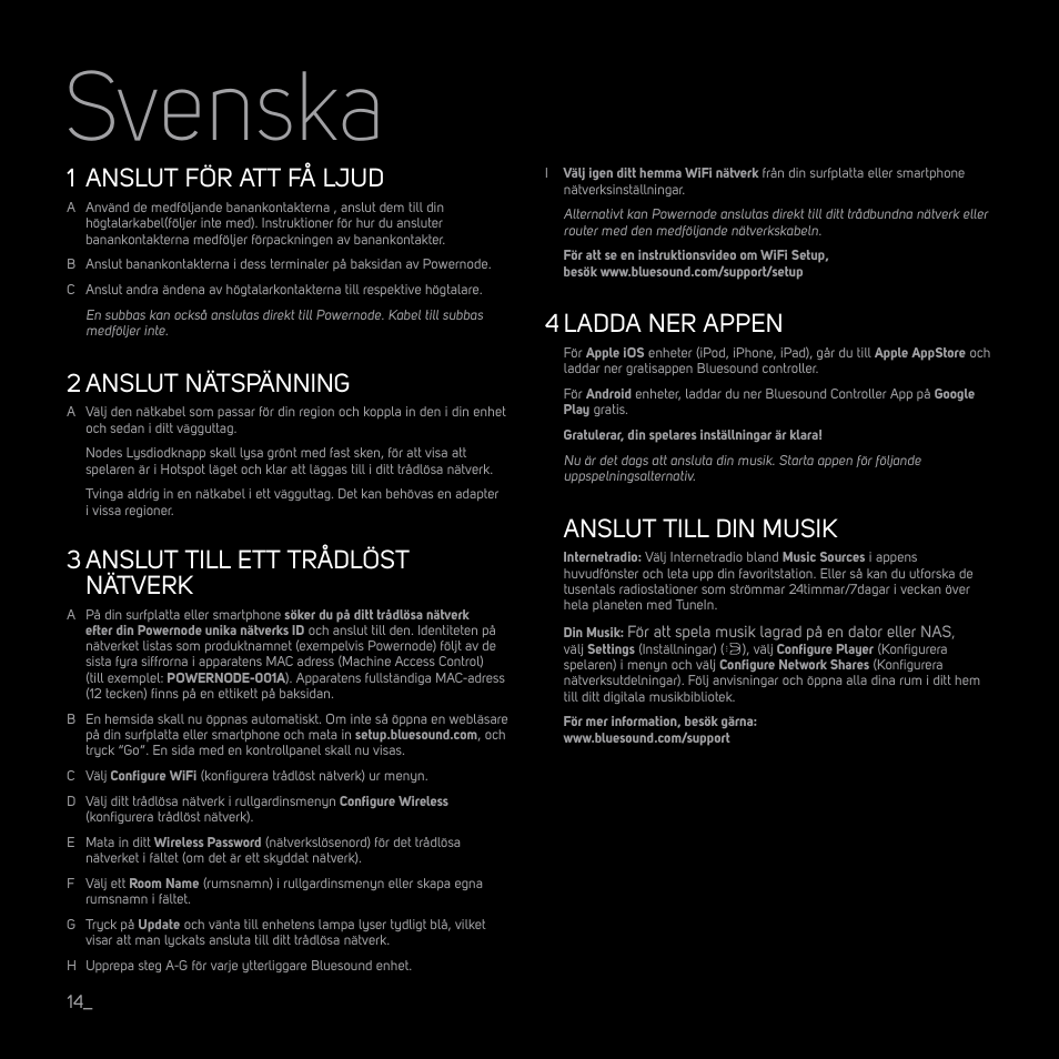 Svenska, Anslut för att få ljud, Anslut nätspänning | Anslut till ett trådlöst nätverk, Ladda ner appen, Anslut till din musik | Bluesound POWERNODE Quick start guide User Manual | Page 14 / 16