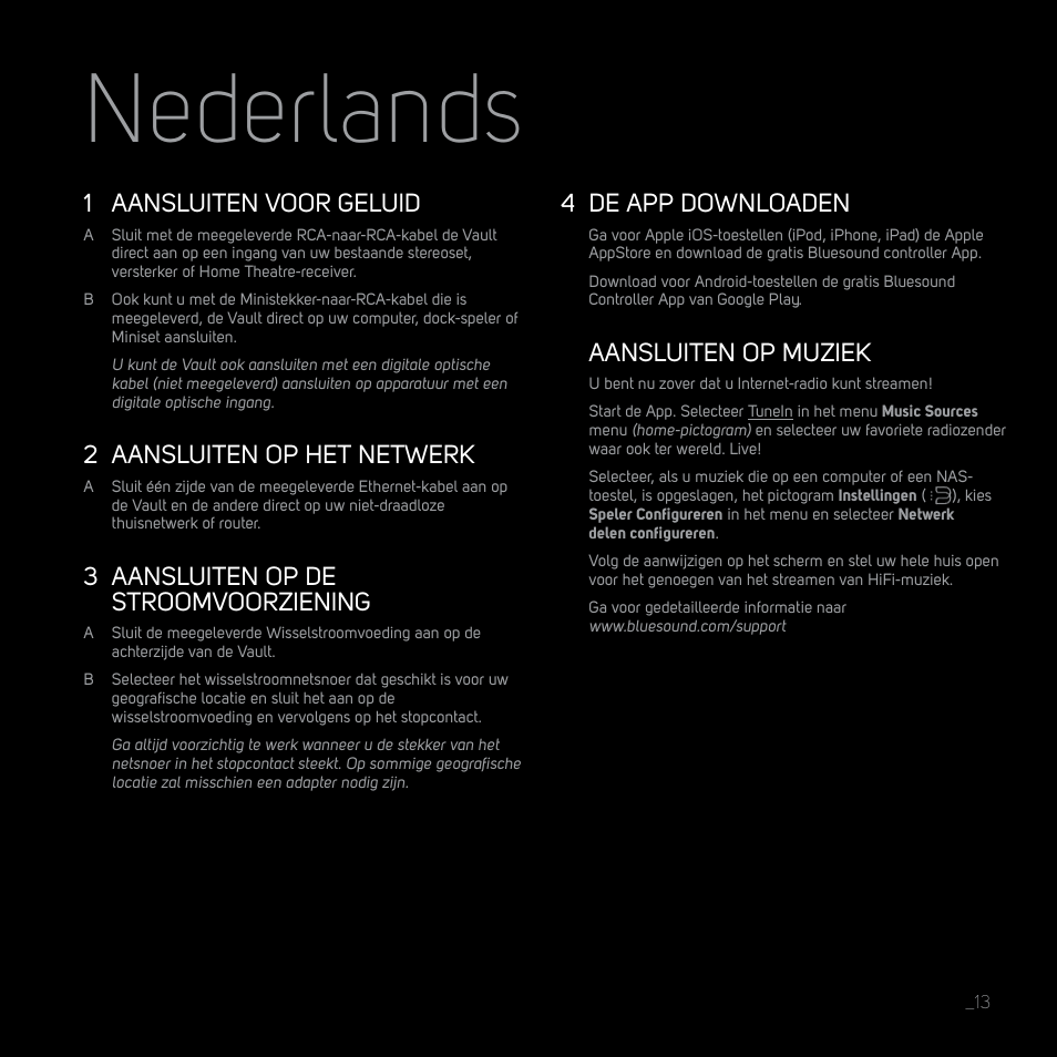 Nederlands, 1 aansluiten voor geluid, 2 aansluiten op het netwerk | 3 aansluiten op de stroomvoorziening, 4 de app downloaden, Aansluiten op muziek | Bluesound VAULT Quick start guide User Manual | Page 13 / 16