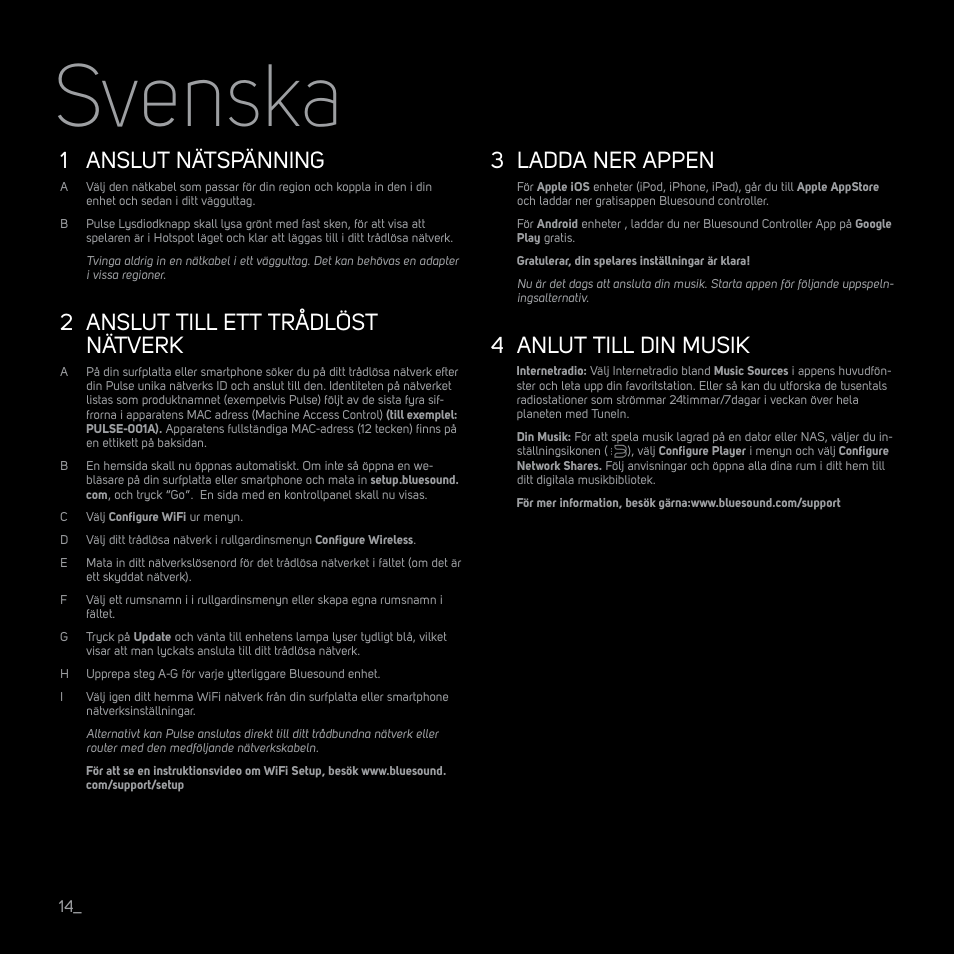 Svenska, Anslut nätspänning, Anslut till ett trådlöst nätverk | Ladda ner appen, Anlut till din musik | Bluesound PULSE Quick start guide User Manual | Page 14 / 16
