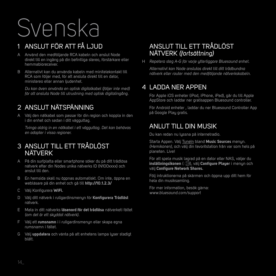 Svenska, 1 anslut för att få ljud, 2 anslut nätspänning | 3 anslut till ett trådlöst nätverk, Anslut till ett trådlöst nätverk (fortsättning), 4 ladda ner appen, Anlut till din musik | Bluesound NODE Quick start guide User Manual | Page 14 / 16