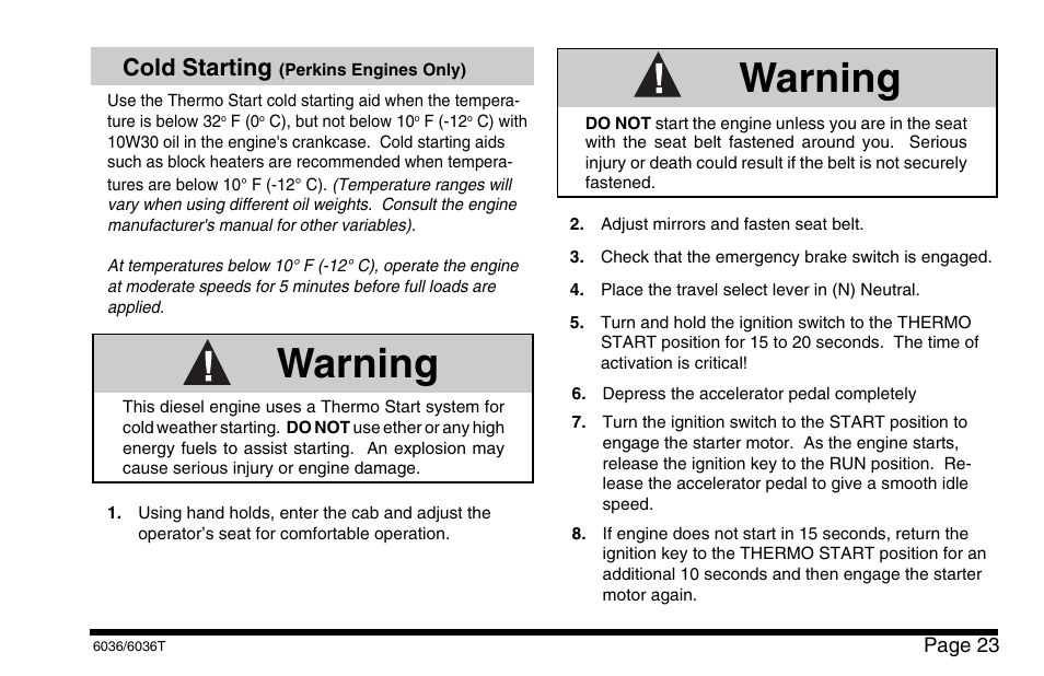 Warning, Cold starting | SkyTrak 6036 Operation Manual User Manual | Page 29 / 110