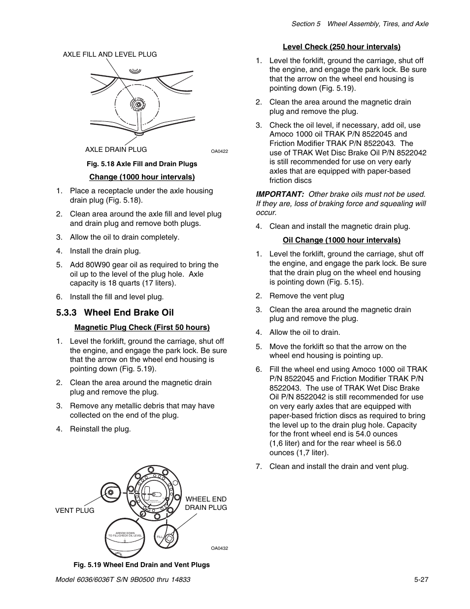 3 wheel end brake oil | SkyTrak 6036 Service Manual User Manual | Page 77 / 342