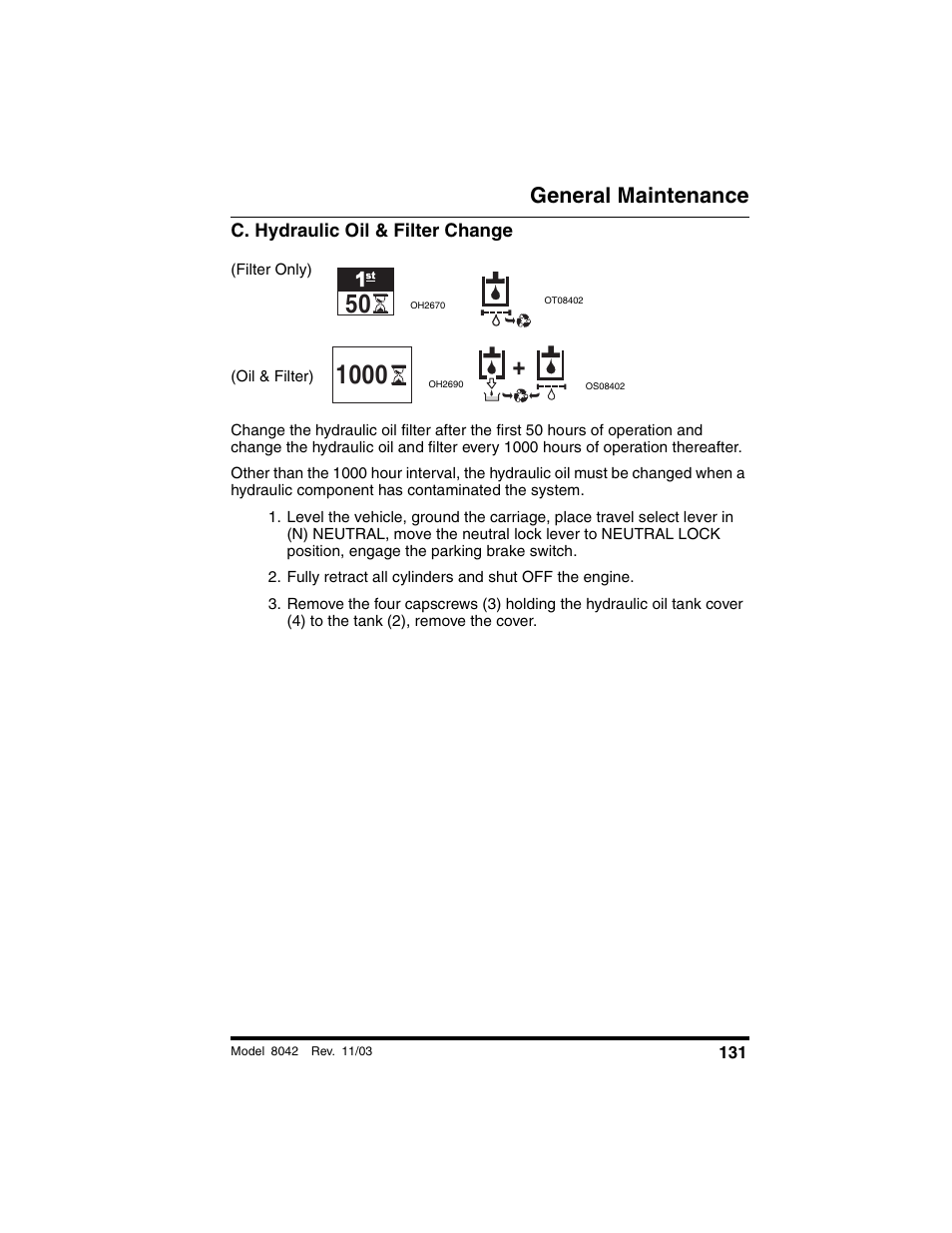 C. hydraulic oil & filter change, Filter only), General maintenance | SkyTrak 8042 Operation Manual User Manual | Page 133 / 190