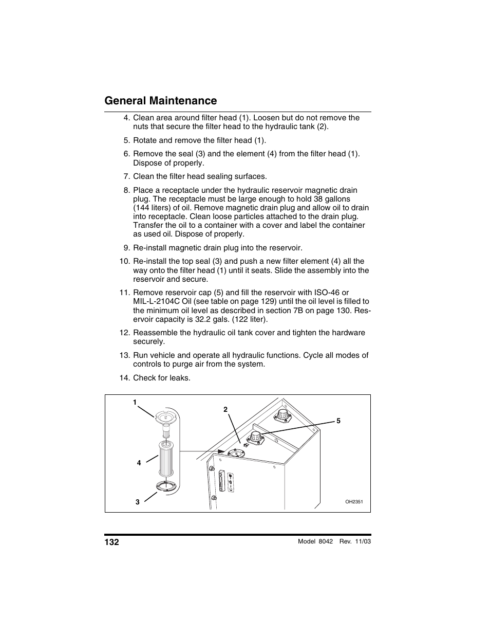Rotate and remove the filter head (1), Clean the filter head sealing surfaces, Re-install magnetic drain plug into the reservoir | Check for leaks, General maintenance | SkyTrak 8042 Operation Manual User Manual | Page 134 / 190
