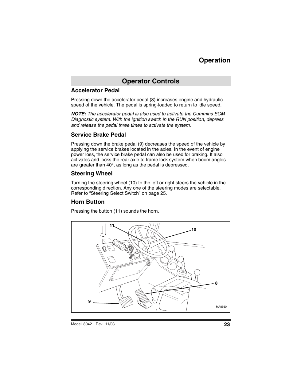 Operation, Operator controls, Accelerator pedal | Service brake pedal, Steering wheel, Horn button | SkyTrak 8042 Operation Manual User Manual | Page 25 / 190