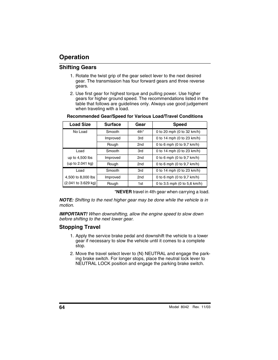 Shifting gears, Load size, Surface | Gear, Speed, No load, Smooth, 0 to 20 mph (0 to 32 km/h), Improved, 0 to 14 mph (0 to 23 km/h) | SkyTrak 8042 Operation Manual User Manual | Page 66 / 190