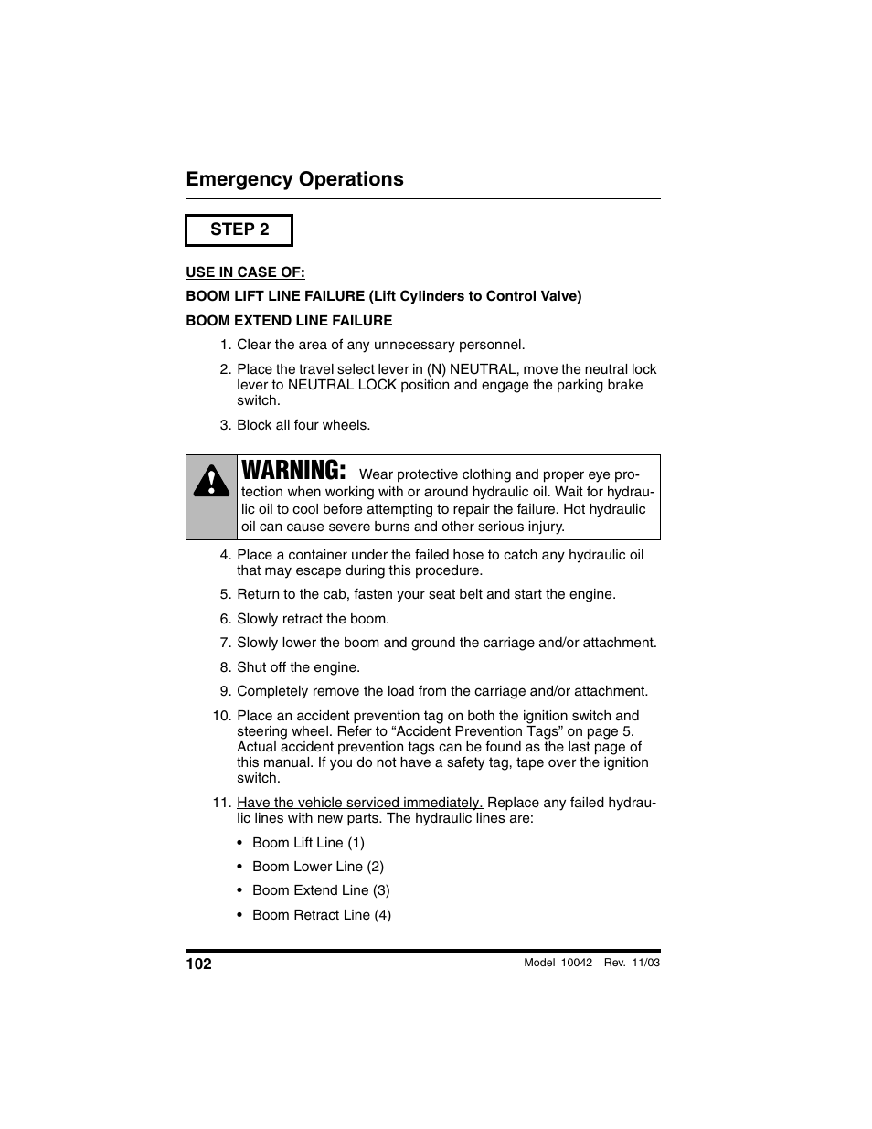 Step 2, Clear the area of any unnecessary personnel, Block all four wheels | Slowly retract the boom, Shut off the engine, Warning, Emergency operations | SkyTrak 10042 Operation Manual User Manual | Page 104 / 196