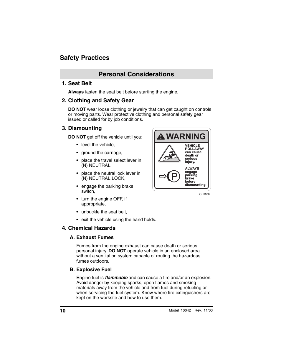 Personal considerations, Seat belt, Clothing and safety gear | Dismounting, Chemical hazards, A. exhaust fumes, B. explosive fuel, Safety practices | SkyTrak 10042 Operation Manual User Manual | Page 12 / 196