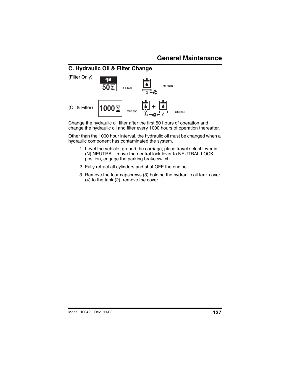 C. hydraulic oil & filter change, Filter only), General maintenance | SkyTrak 10042 Operation Manual User Manual | Page 139 / 196