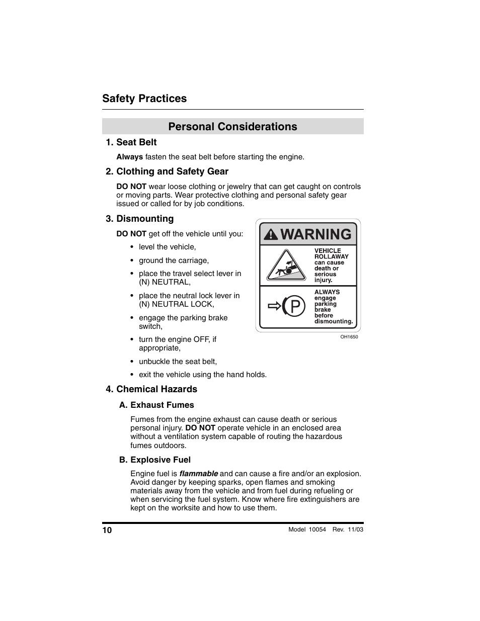 Personal considerations, Seat belt, Clothing and safety gear | Dismounting, Do not get off the vehicle until you, Chemical hazards, A. exhaust fumes, B. explosive fuel, Safety practices | SkyTrak 10054 Operation Manual User Manual | Page 12 / 208