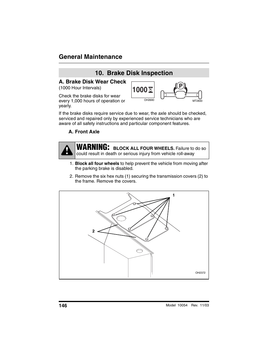  brake disk inspection, A. brake disk wear check, 1000 hour intervals) | A. front axle, Brake disk inspection, Warning, General maintenance | SkyTrak 10054 Operation Manual User Manual | Page 148 / 208