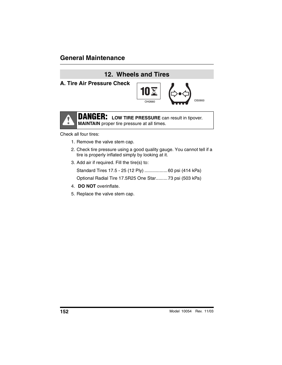  wheels and tires, A. tire air pressure check, Remove the valve stem cap | Add air if required. fill the tire(s) to, Do not overinflate, Replace the valve stem cap, Wheels and tires, Danger, General maintenance | SkyTrak 10054 Operation Manual User Manual | Page 154 / 208