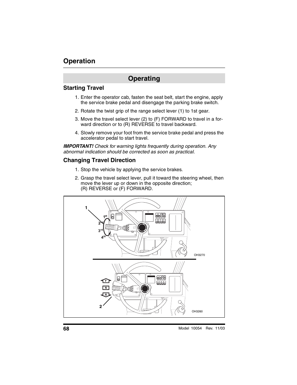 Operating, Starting travel, Changing travel direction | Stop the vehicle by applying the service brakes, Operation | SkyTrak 10054 Operation Manual User Manual | Page 70 / 208