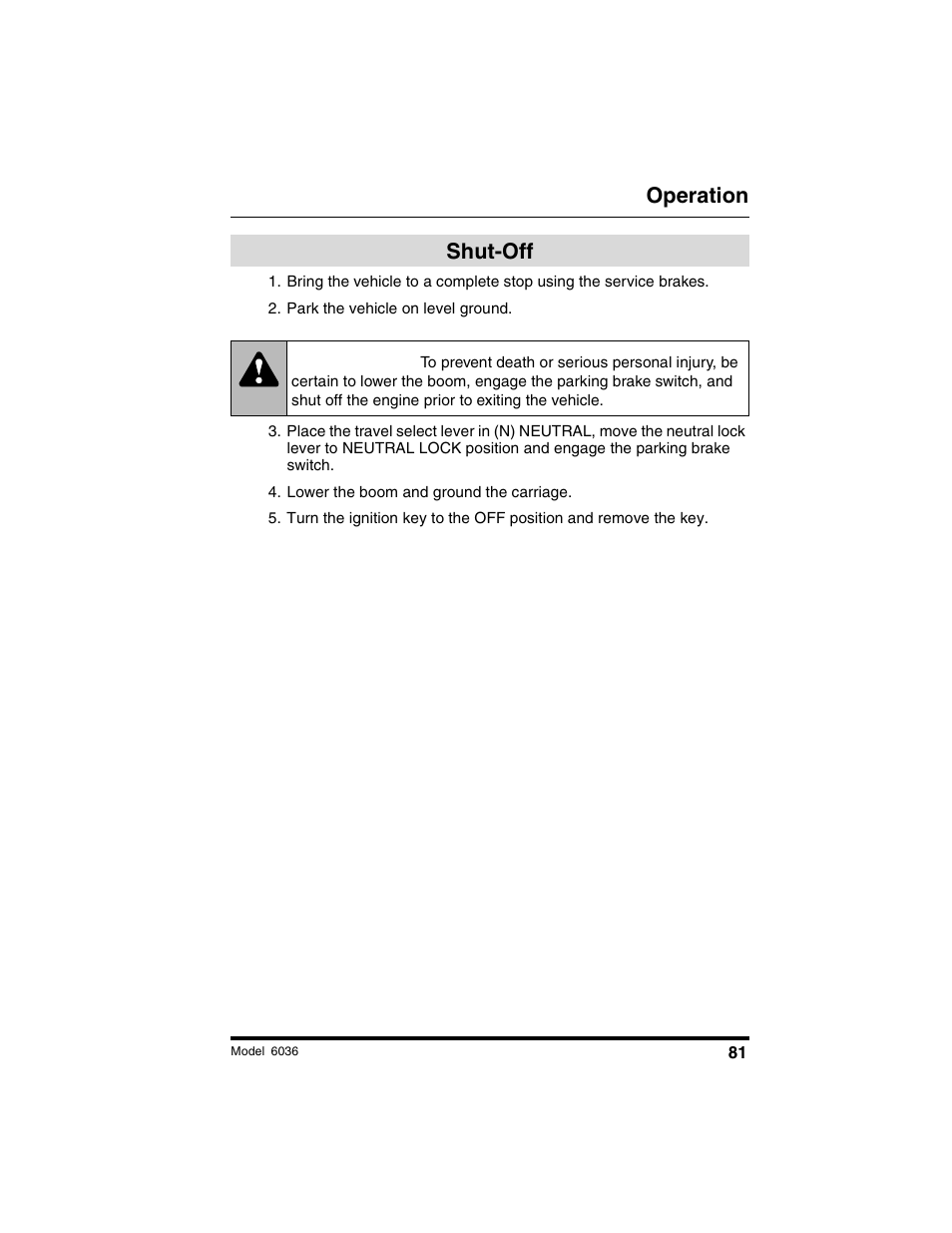 Warning, Operation, Shut-off | SkyTrak 6036 Operation Manual User Manual | Page 87 / 180