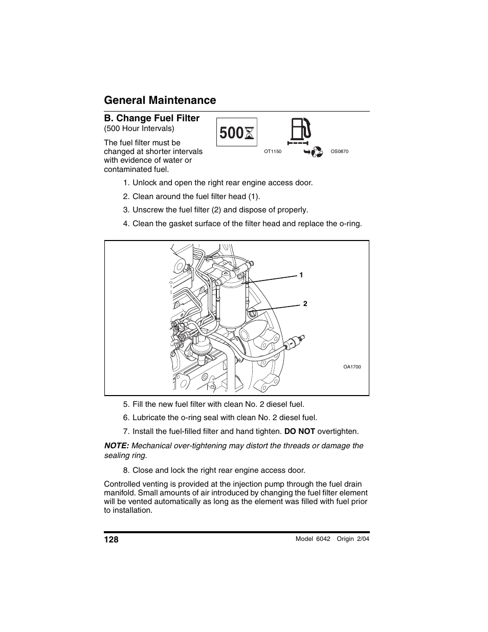 B. change fuel filter, 500 hour intervals), Unlock and open the right rear engine access door | Clean around the fuel filter head (1), Close and lock the right rear engine access door, General maintenance | SkyTrak 6042 Operation Manual User Manual | Page 130 / 196