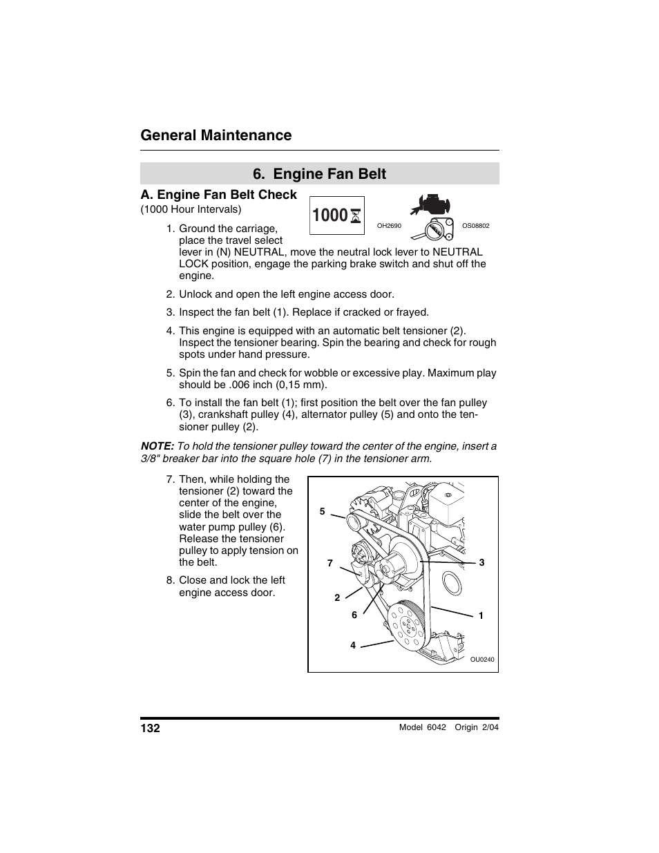  engine fan belt, A. engine fan belt check, Unlock and open the left engine access door | Close and lock the left engine access door, Engine fan belt, General maintenance | SkyTrak 6042 Operation Manual User Manual | Page 134 / 196