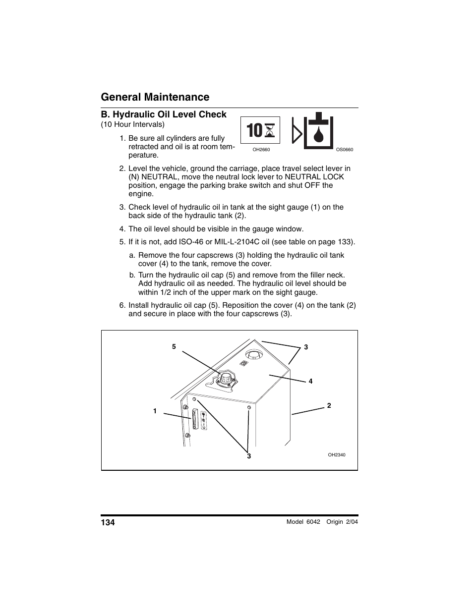 B. hydraulic oil level check, 10 hour intervals), General maintenance | SkyTrak 6042 Operation Manual User Manual | Page 136 / 196