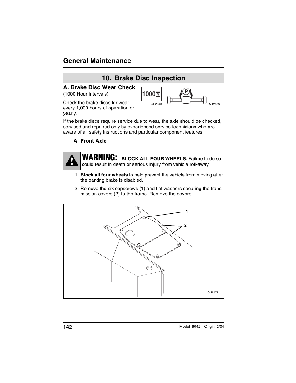  brake disc inspection, A. brake disc wear check, 1000 hour intervals) | A. front axle, Brake disc inspection, Warning, General maintenance | SkyTrak 6042 Operation Manual User Manual | Page 144 / 196