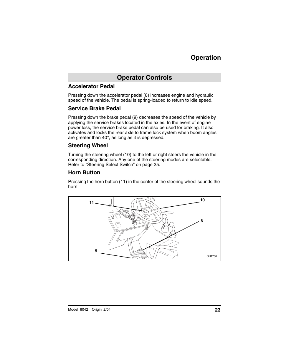 Operation, Operator controls, Accelerator pedal | Service brake pedal, Steering wheel, Horn button | SkyTrak 6042 Operation Manual User Manual | Page 25 / 196