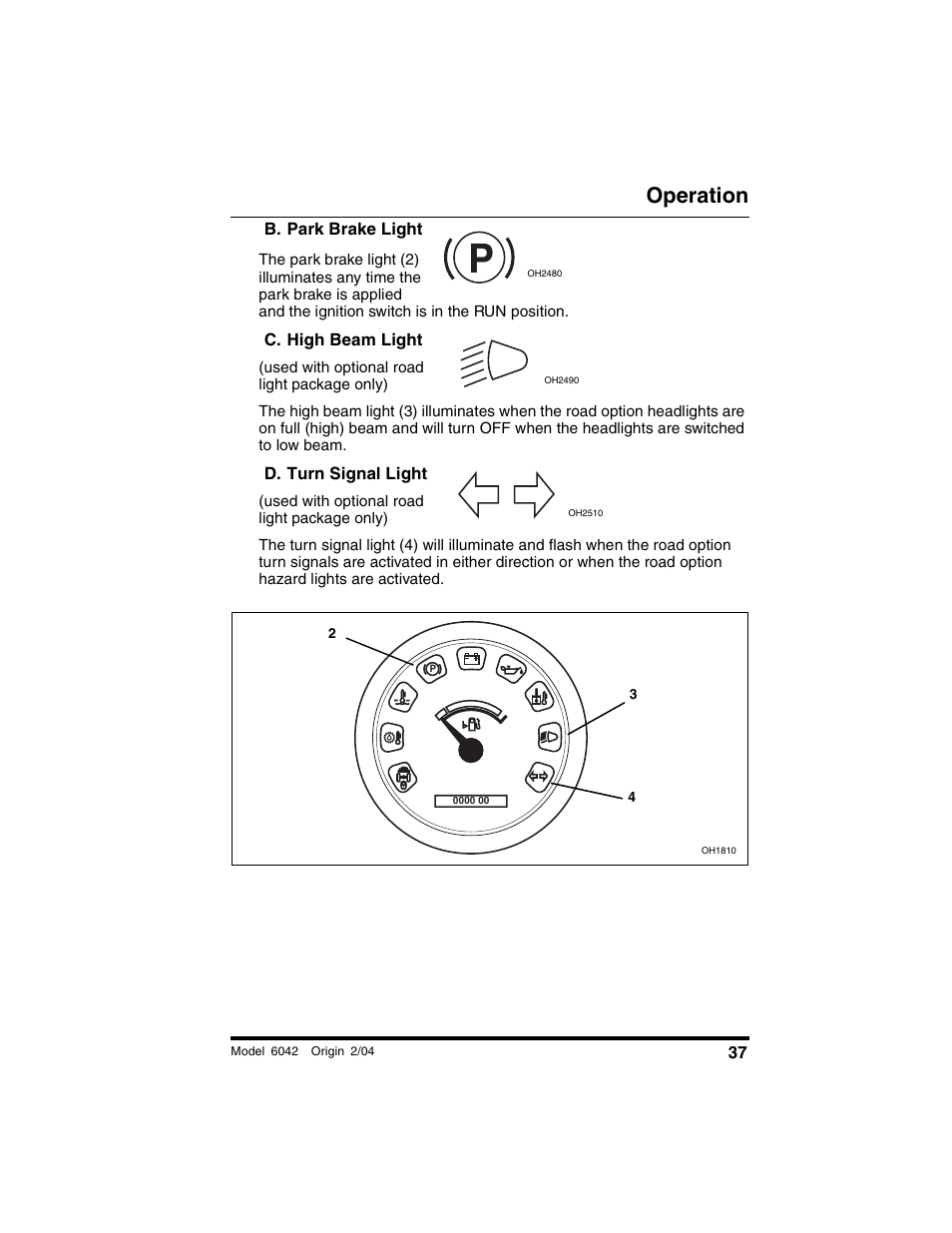 B. park brake light, C. high beam light, D. turn signal light | Operation | SkyTrak 6042 Operation Manual User Manual | Page 39 / 196