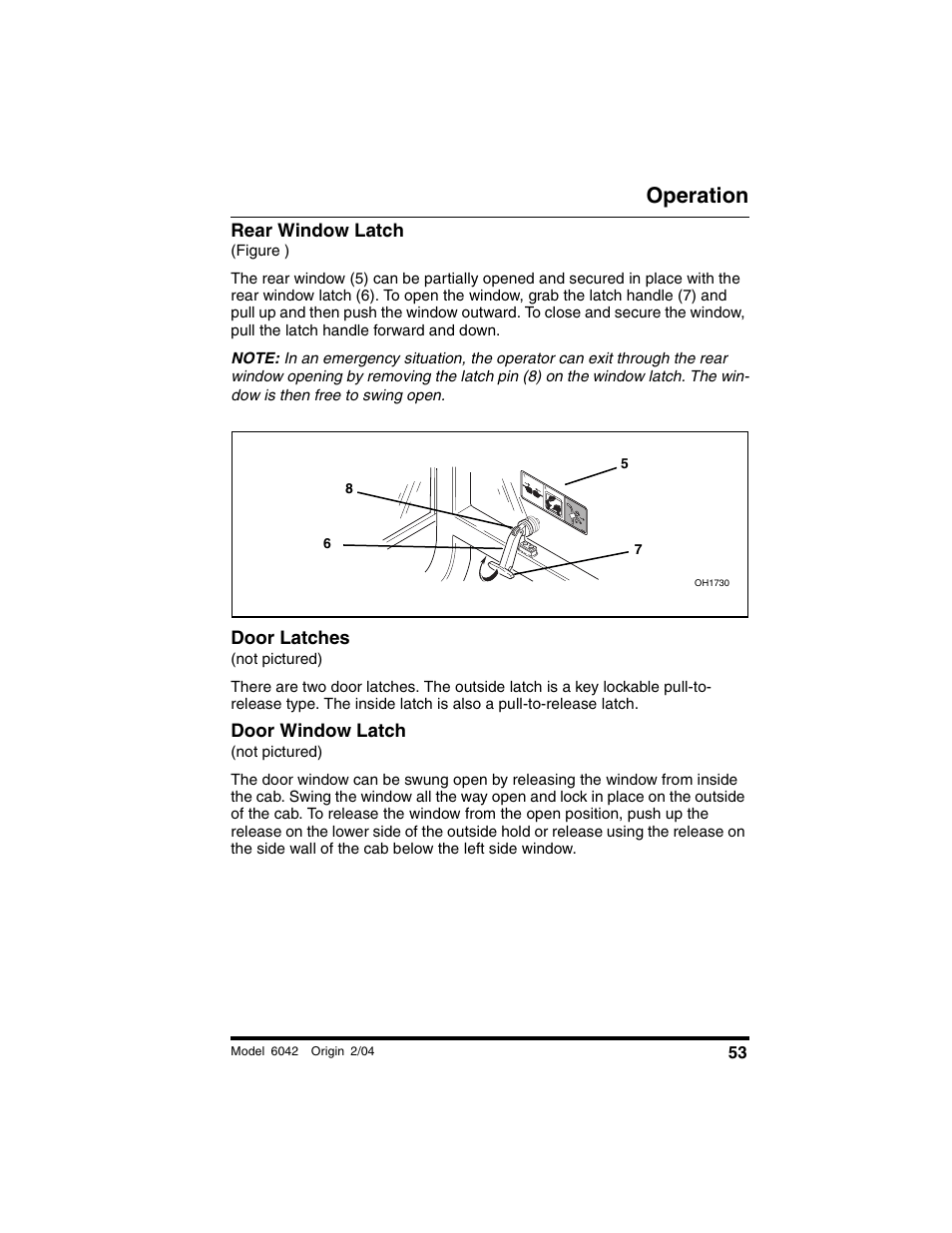 Rear window latch, Figure ), Door latches | Not pictured), Door window latch, Operation | SkyTrak 6042 Operation Manual User Manual | Page 55 / 196
