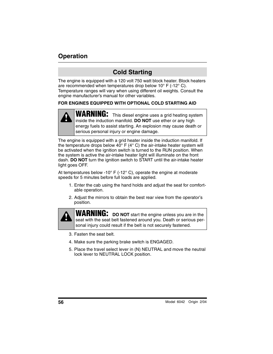 Cold starting, Fasten the seat belt, Make sure the parking brake switch is engaged | Warning, Operation | SkyTrak 6042 Operation Manual User Manual | Page 58 / 196
