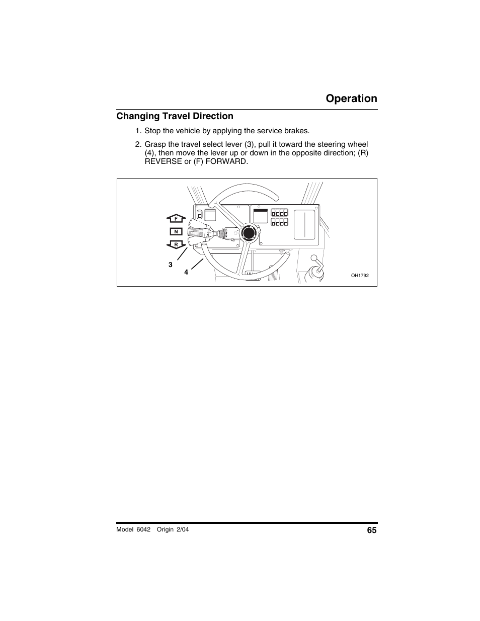 Changing travel direction, Stop the vehicle by applying the service brakes, Operation | SkyTrak 6042 Operation Manual User Manual | Page 67 / 196