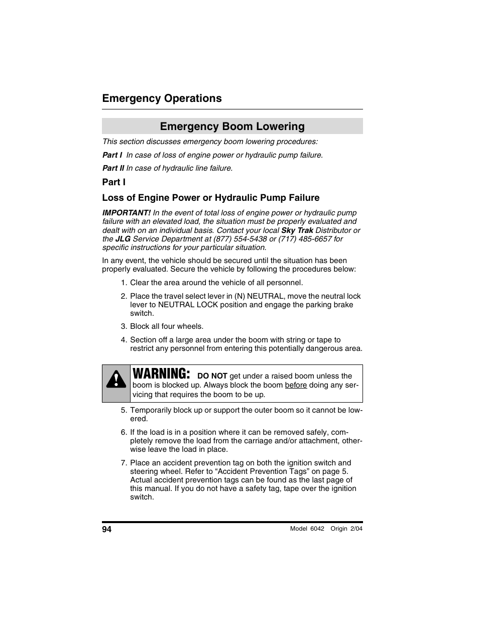 Emergency boom lowering, Part i, Loss of engine power or hydraulic pump failure | Clear the area around the vehicle of all personnel, Block all four wheels, Warning, Emergency operations | SkyTrak 6042 Operation Manual User Manual | Page 96 / 196