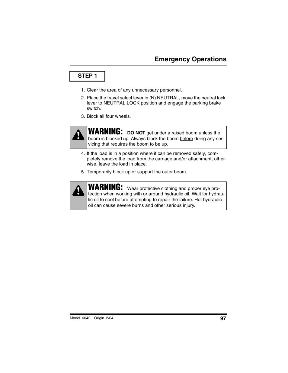 Step 1, Clear the area of any unnecessary personnel, Block all four wheels | Temporarily block up or support the outer boom, Warning, Emergency operations | SkyTrak 6042 Operation Manual User Manual | Page 99 / 196